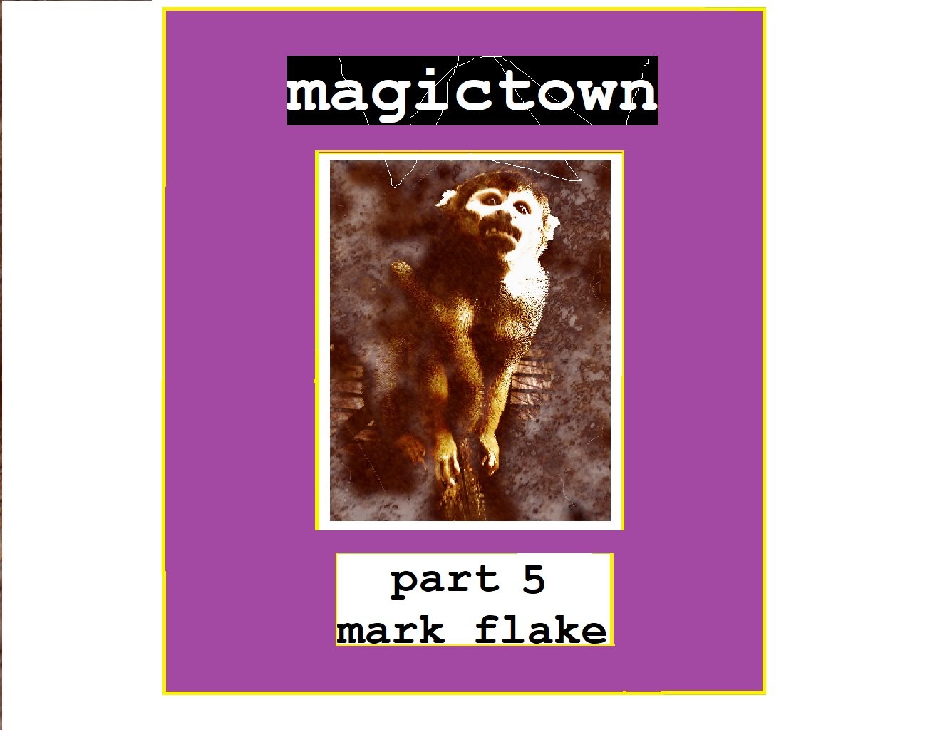 magictown pt. 5