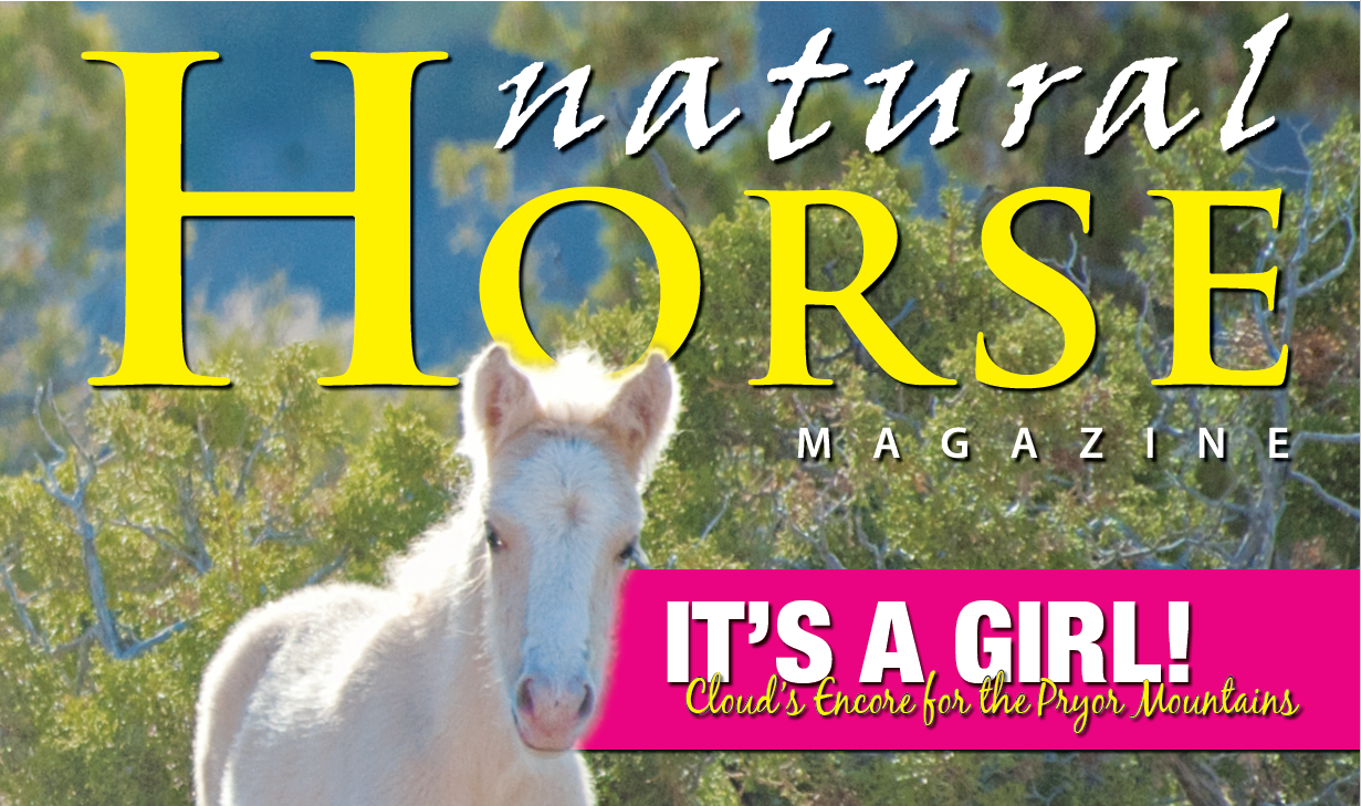 Natural Horse Magazine: Cloud's Encore, A Pryor Surprise