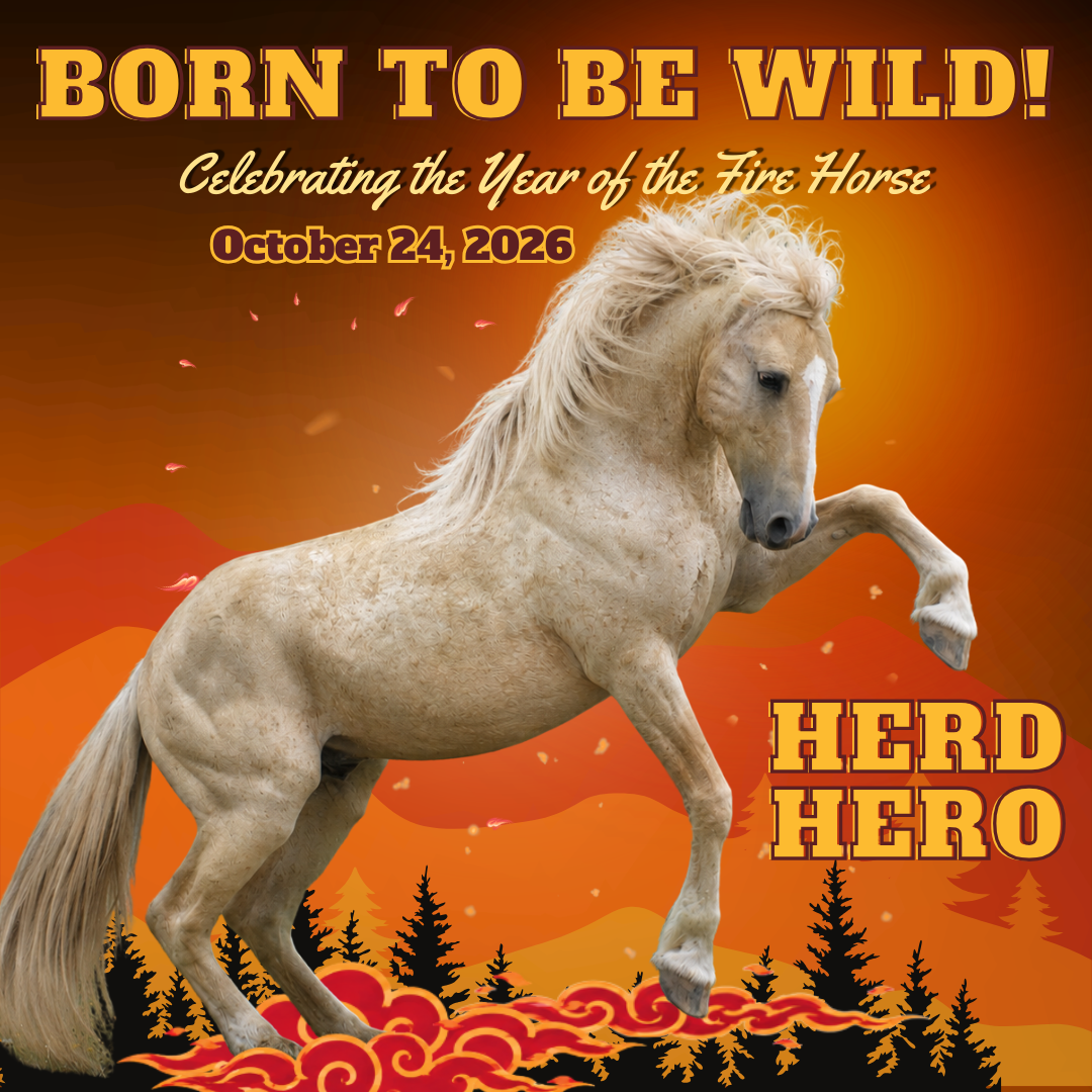 HERD HERO SPONSORSHIP: Born to Be Wild Celebration & Fundraising Gala