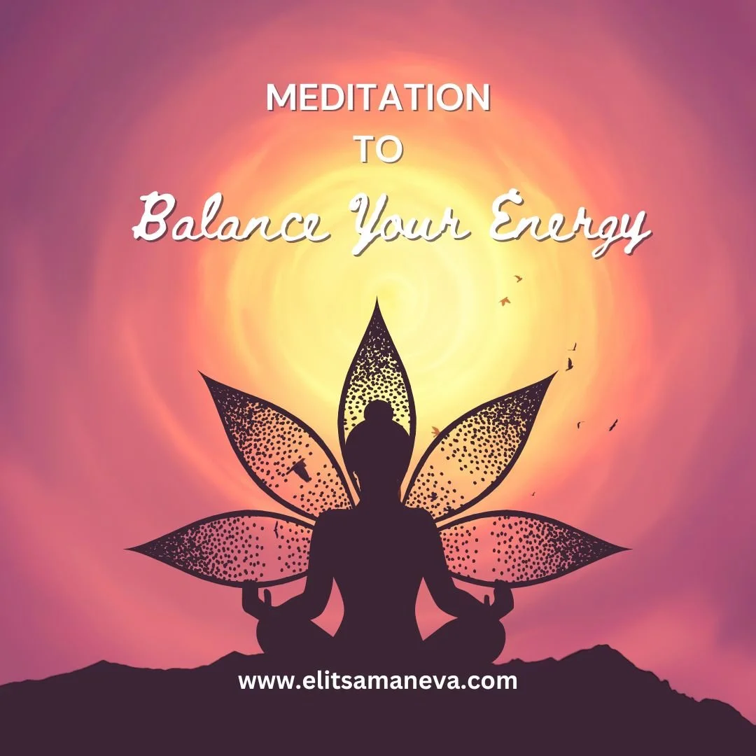 Balance Your Energy Meditation