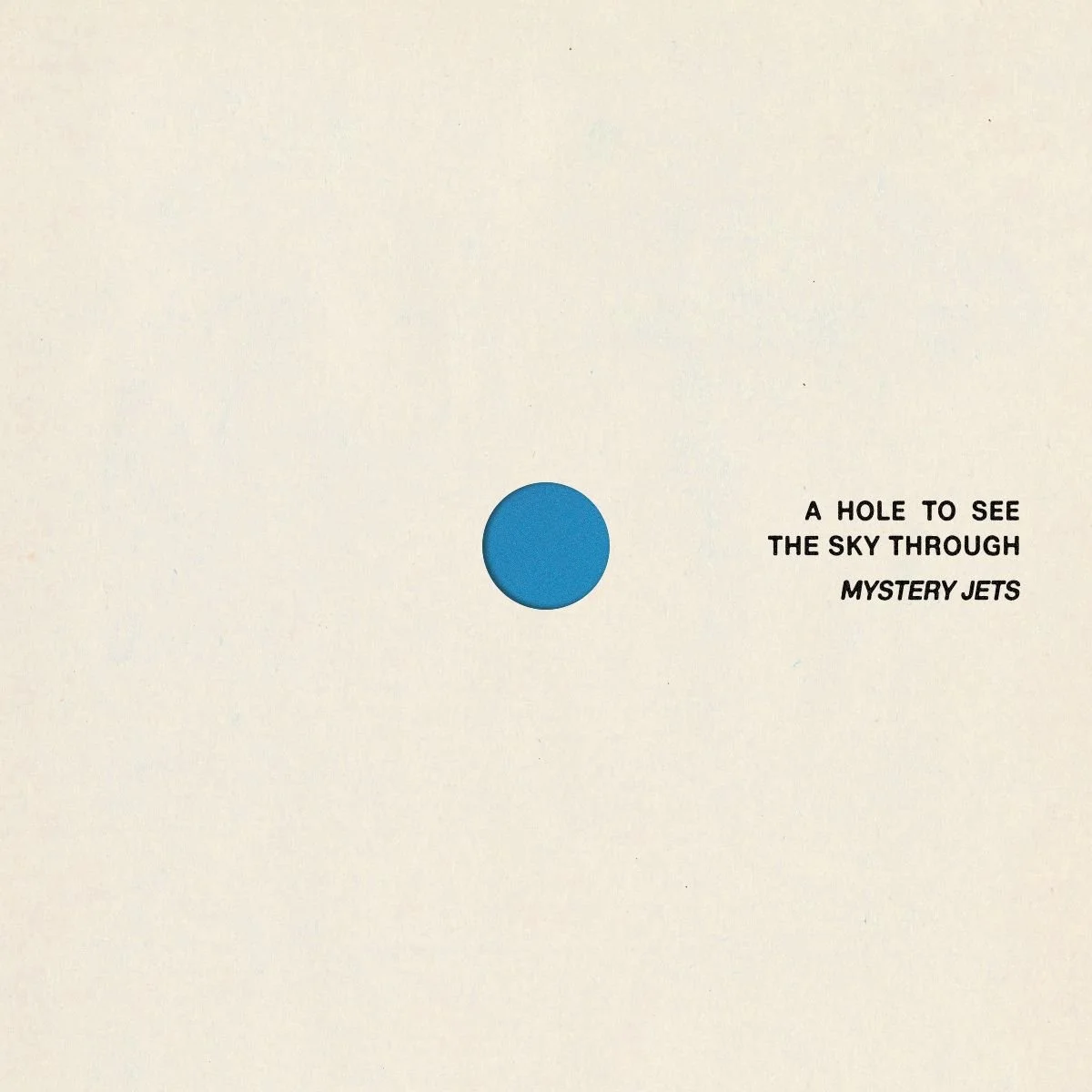 "Mystery Jets Unveil New Album: A Hole To See The Sky Through"