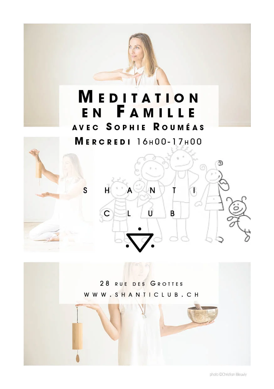 Méditation en Famille au Shanti Club de Genève