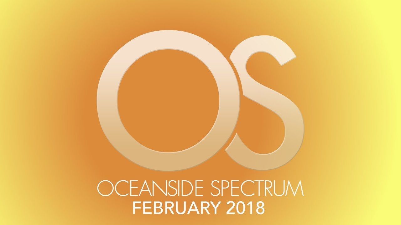 Oceanside Spectrum February 2018 Edition