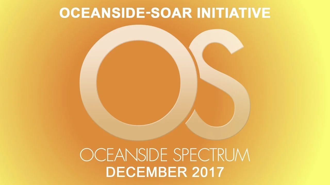 Oceanside Spectrum December 2017 Edition - Oceanside-SOAR Initiative