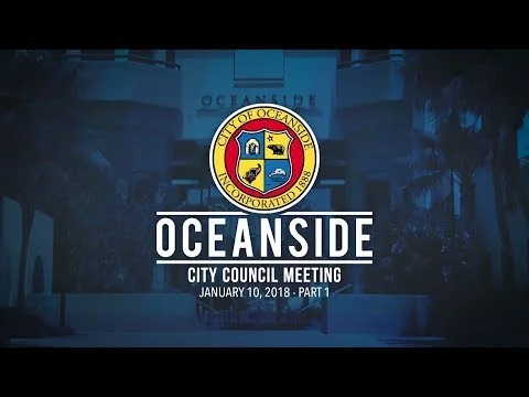 Oceanside City Council Meeting - January 10, 2018