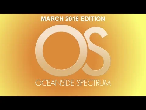 Oceanside Spectrum March 2018 Edition