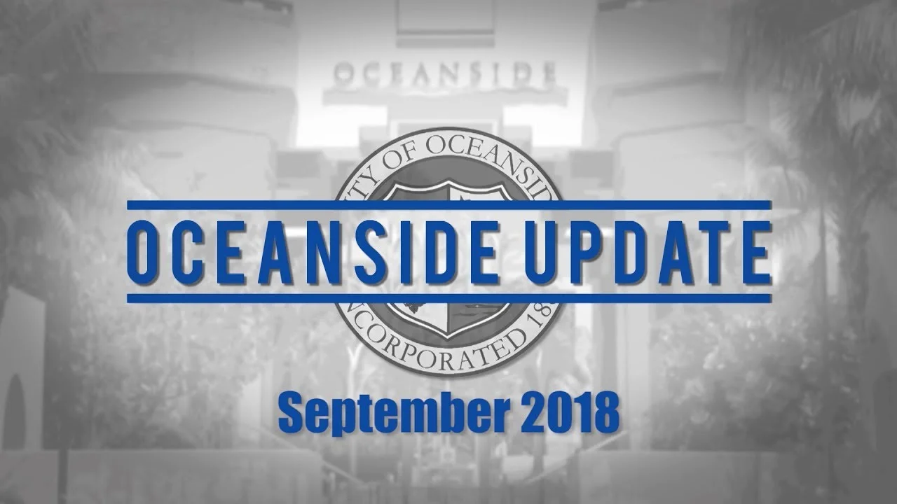 Oceanside Update - September 2018