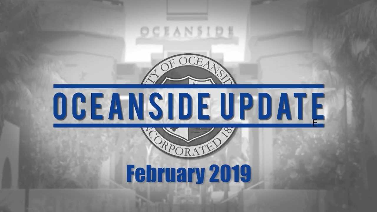 Oceanside Update - February 2019