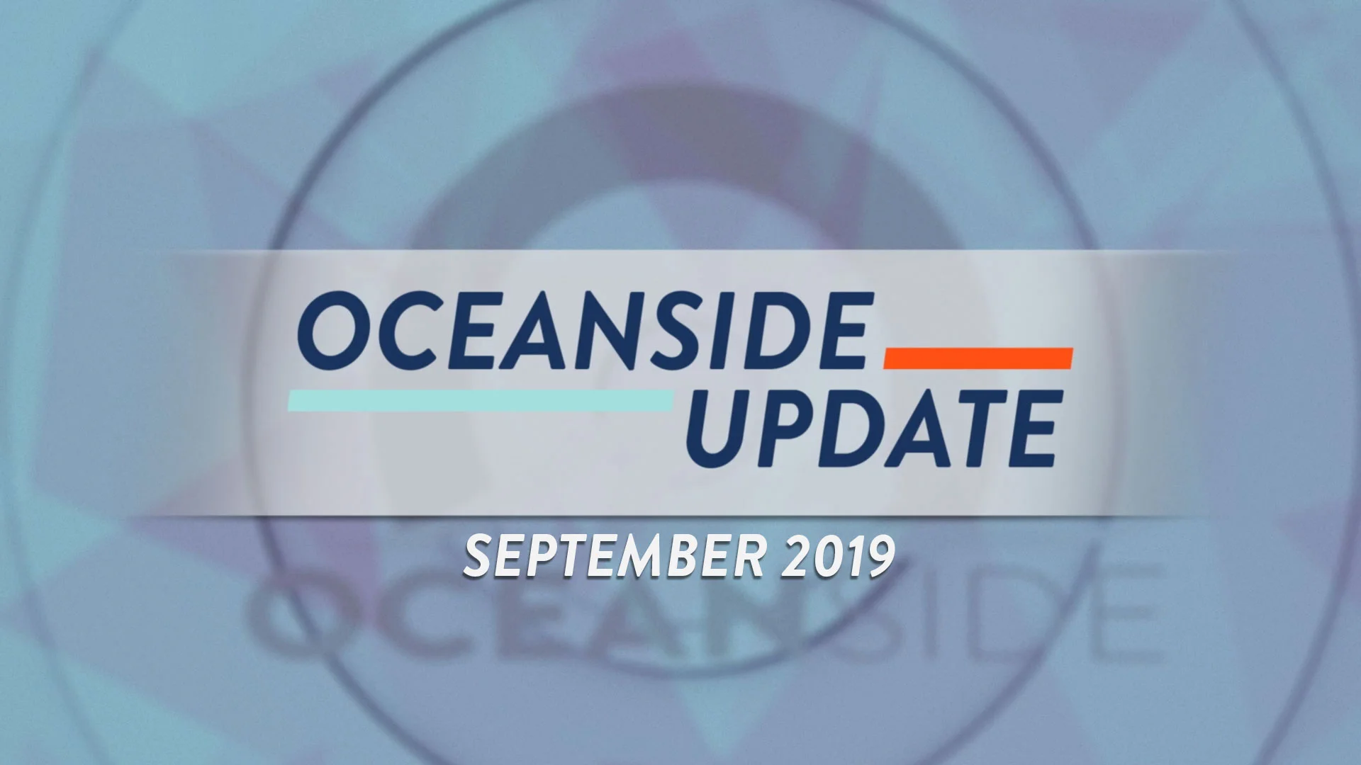 Oceanside Update - September 2019