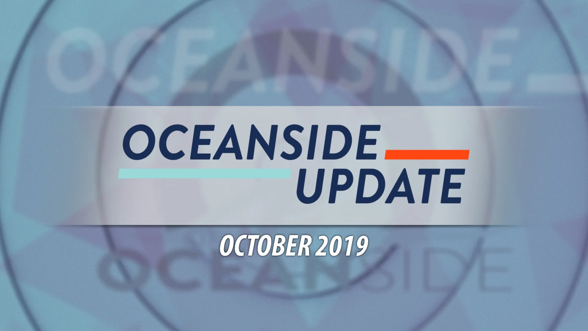 Oceanside Update - October 2019 Edition