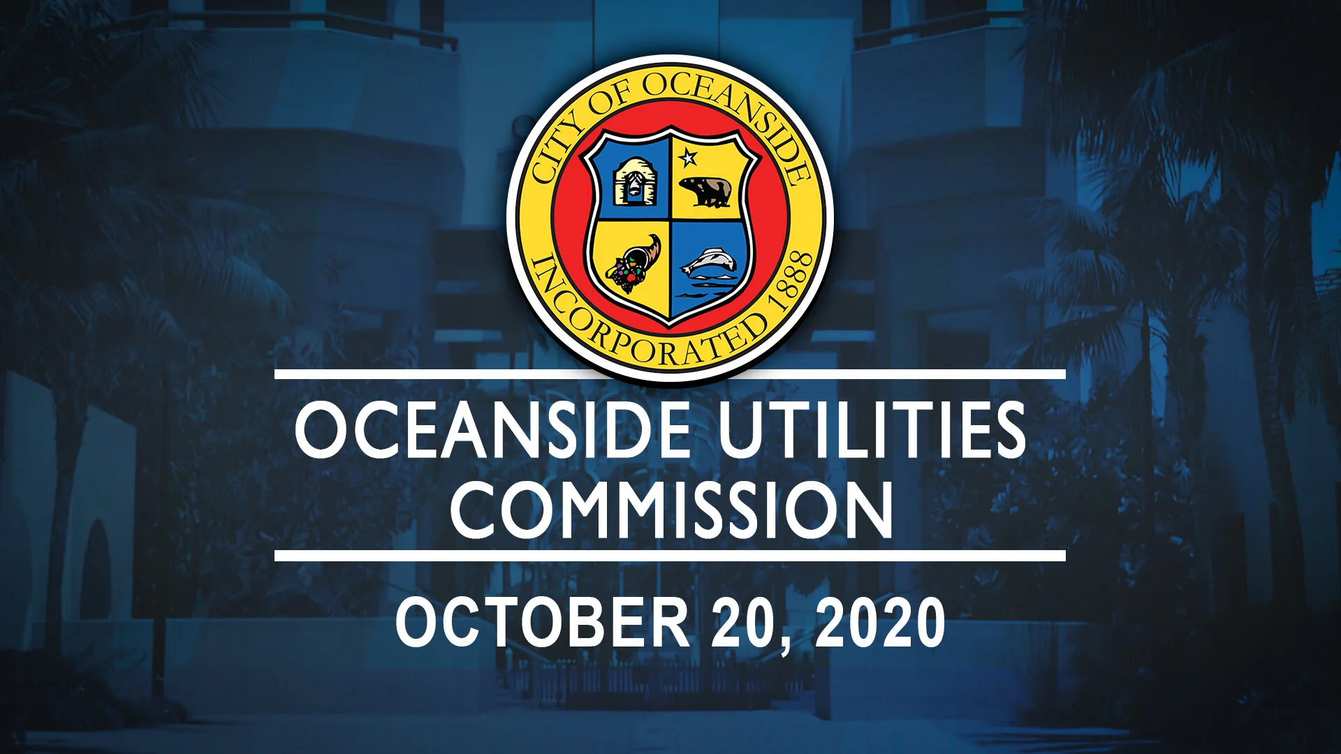 Oceanside Utilities Commission Meeting - October 20, 2020