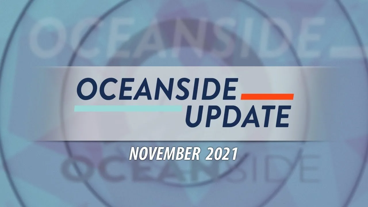 Oceanside Update: November 2021 Edition