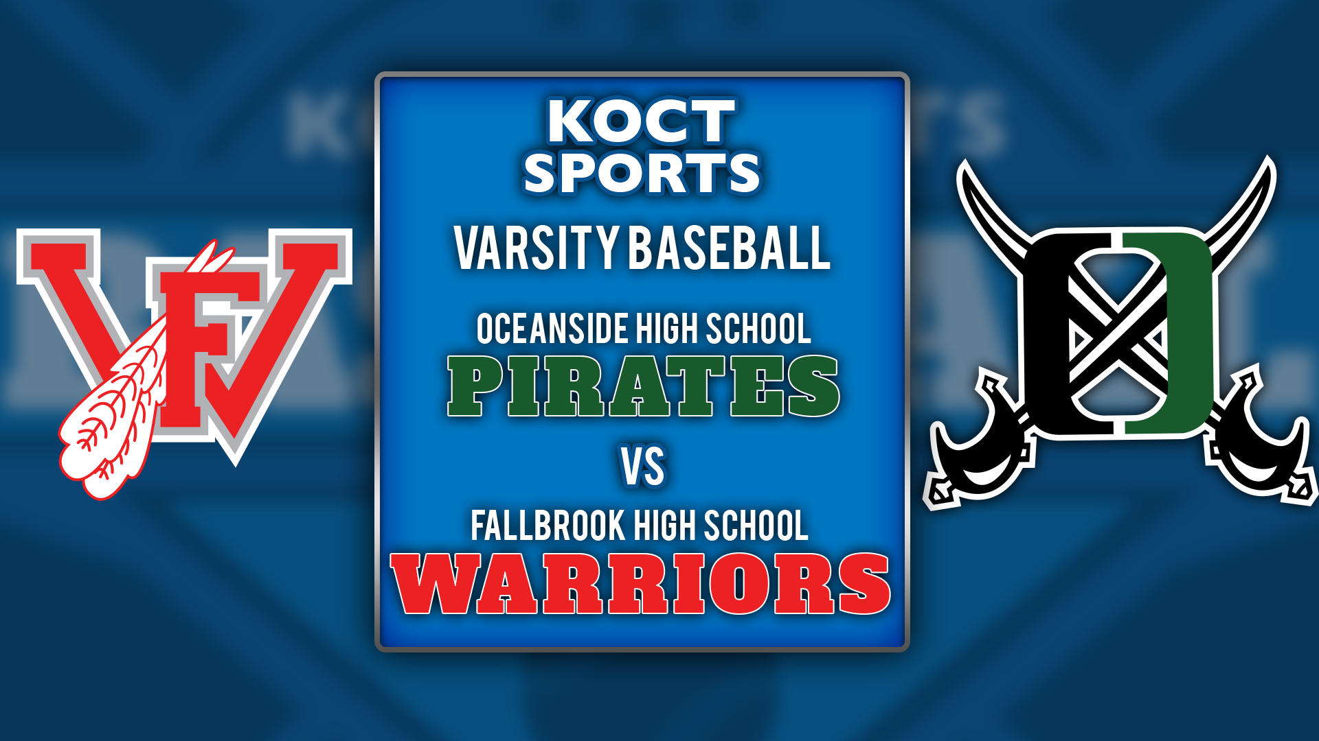 KOCT Sports: High School Baseball - OHS vs FHS