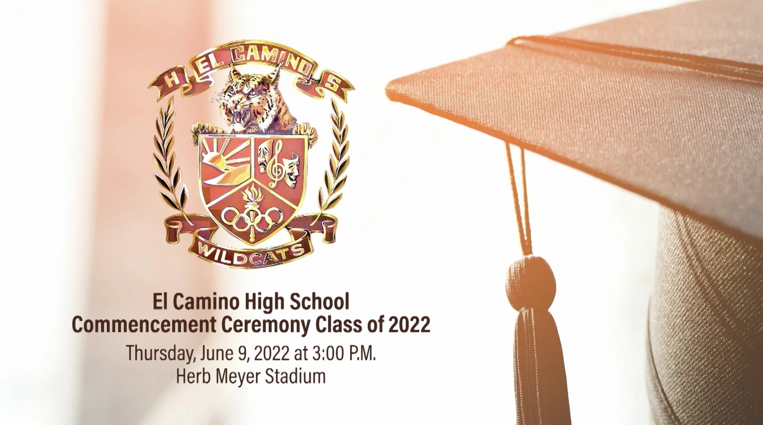 The 2022 El Camino High School Graduation Ceremony