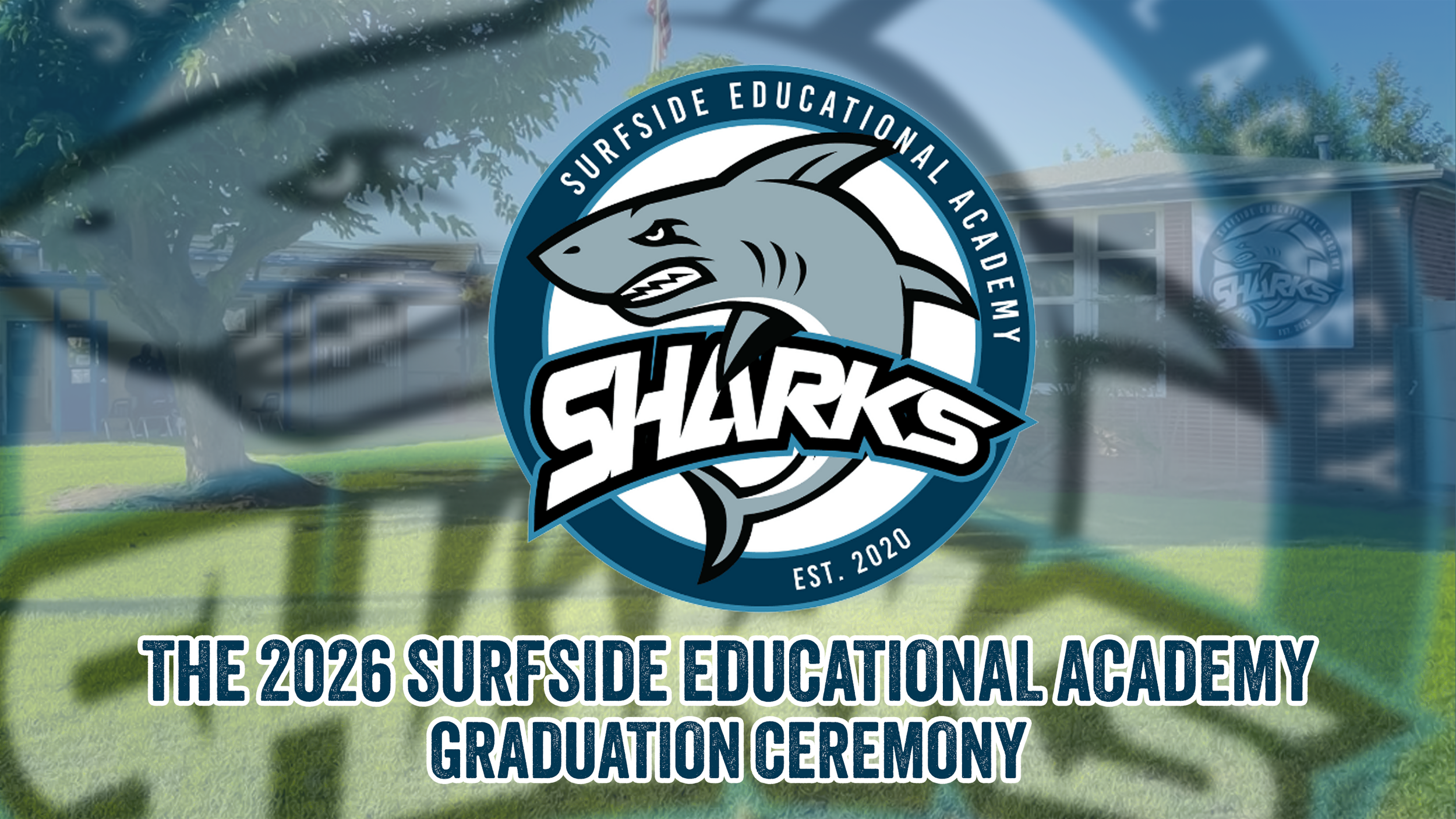 The 2026 Surfside Educational Academy Graduation Ceremony