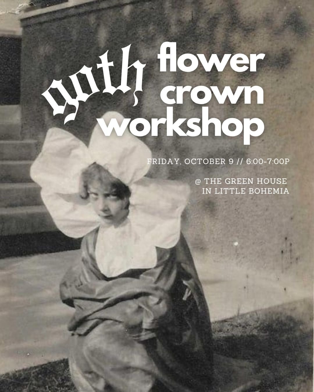 GOTH flower crown workshop