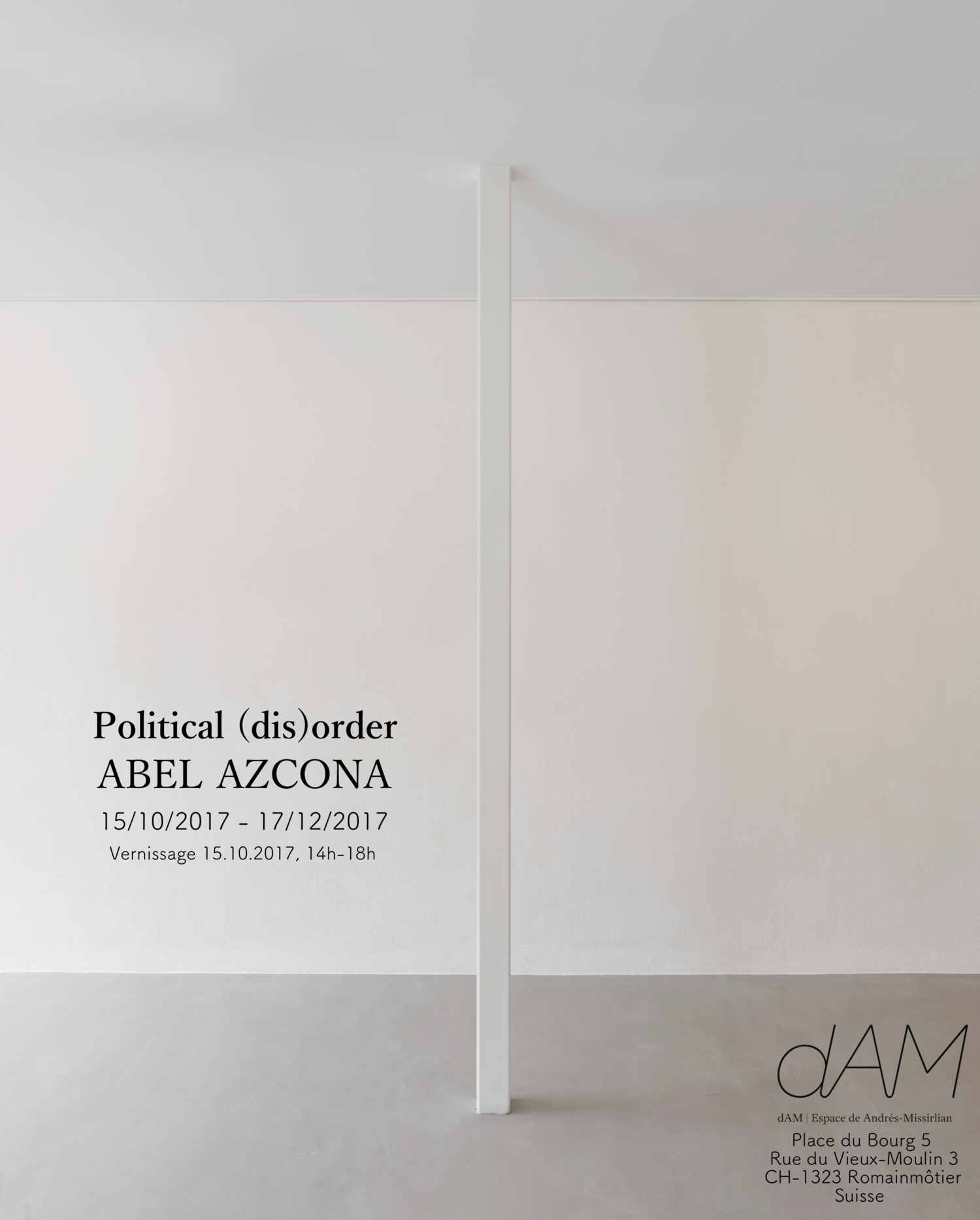 Cartel de la exposición Political (dis)order de Abel Azcona en dAM .