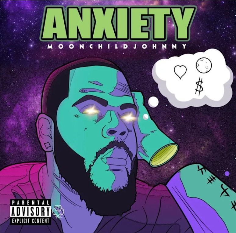 MoonChildJohnny - "ANXIETY" - Featured Artist