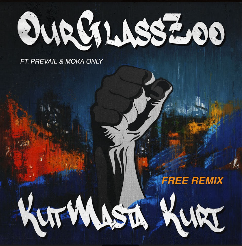 Out Today OurGlassZoo Drop “Free Remix” feat. (feat. KutMasta Kurt, Moka Only &amp; Prevail) with Music Video