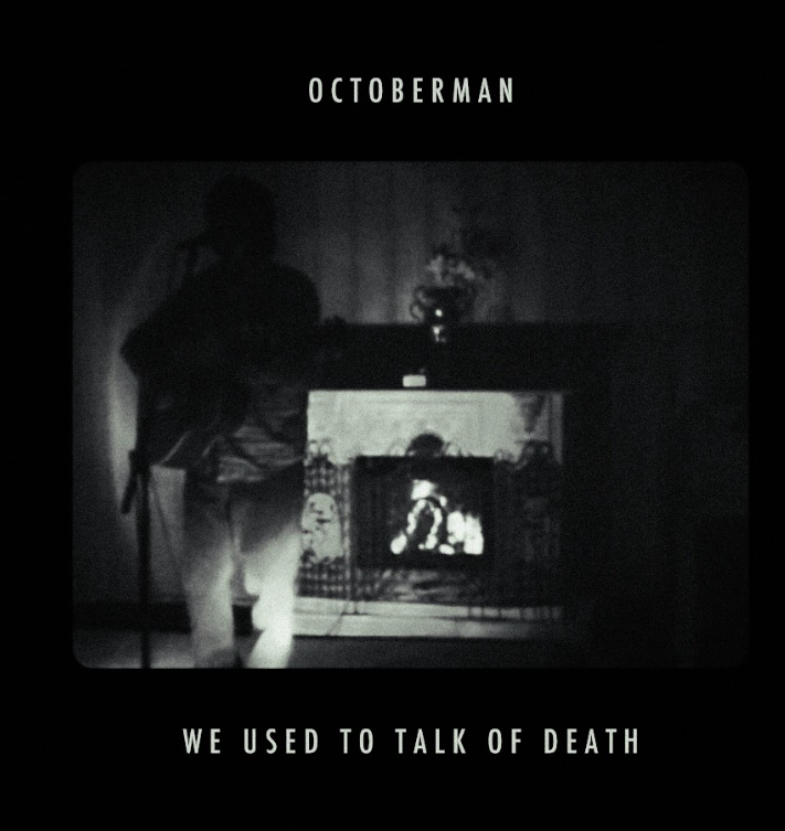 Canadian Indie Collective Octoberman Reflects on Time, Tape, and Tenderness with New Single “We Used To Talk of Death