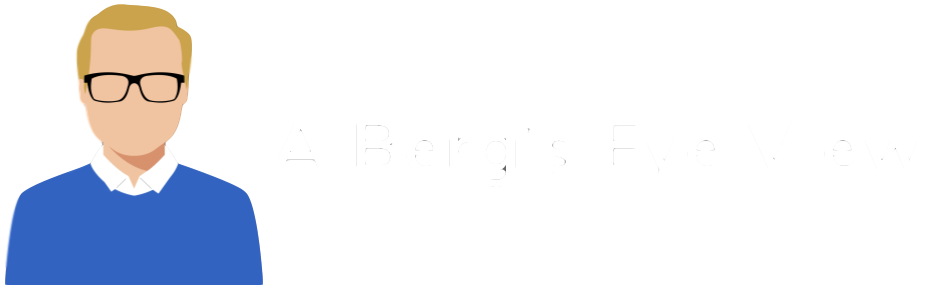 A Berg's Eye View