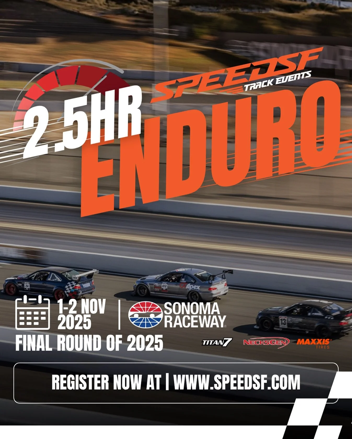 November&rsquo;s about to heat up! 
It all comes down to this &mdash; Registration open for the final round of the SpeedSF Endurance Series at Sonoma Raceway! 🏁

Months of racing, strategy, and teamwork lead to one last showdown.
The championship is