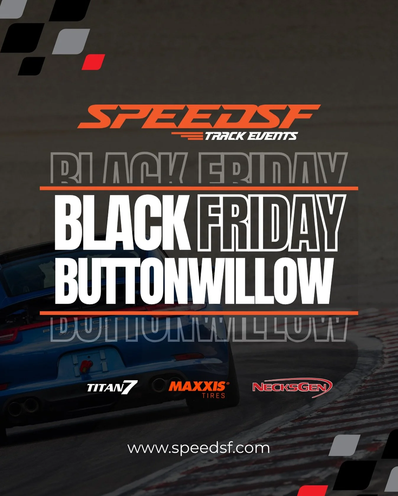 It&rsquo;s that time of year again &mdash; our Black Friday at Buttonwillow is back.

Skip the shopping lines and spend the day where it actually matters: on track. Perfect excuse to work off the Thanksgiving meal, dial in some laps, and kick off the