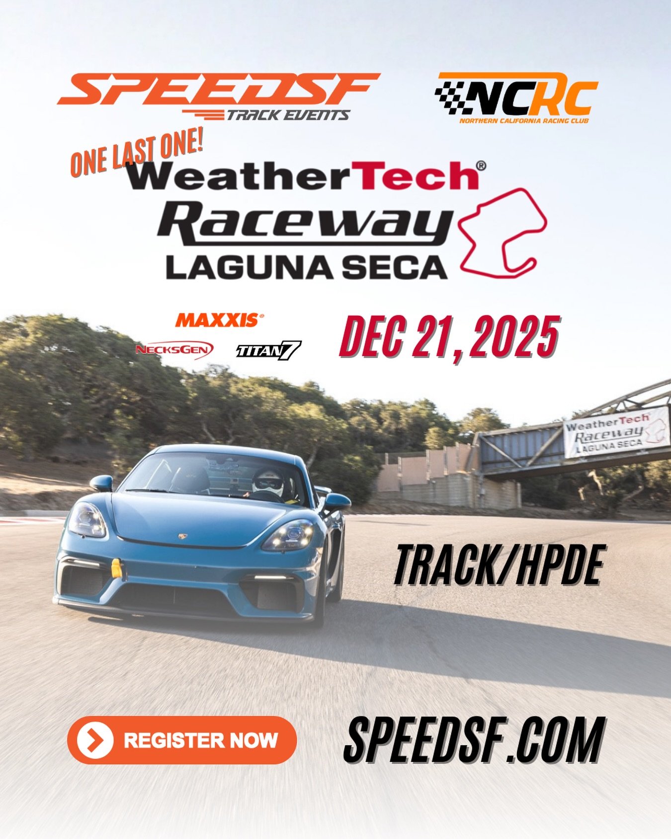 One more event to go.

We&rsquo;re closing out 2025 with one last run at WeatherTech Raceway Laguna Seca &mdash; 103 dB day.
We are partnering with NCRC again to bring you an another chance to drive this legendary circuit with an elevated sound limit