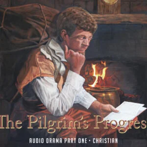 The Pilgrim’s Progress, Part 1 – Audio MP3 Download