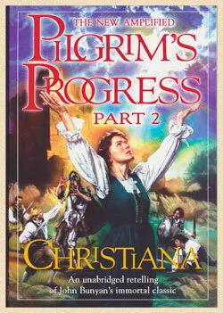 Christiana: The Pilgrim’s Progress, Part II Soft Cover