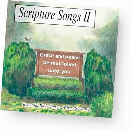 Scripture Songs II