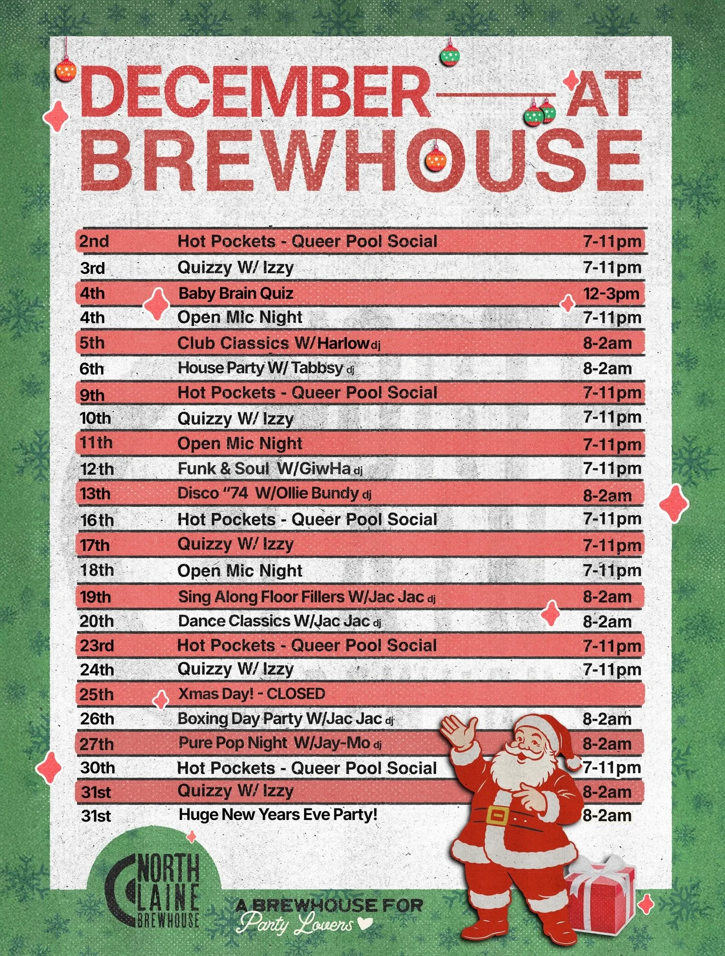 Your December plans all laid out for the month ✨ 

From quizzes and pool socials to disco, pop nights and some Huge end-of-year parties it&rsquo;s all happening at Brewhouse this festive season 🎄 

For more info on all events head to northlaine.pub