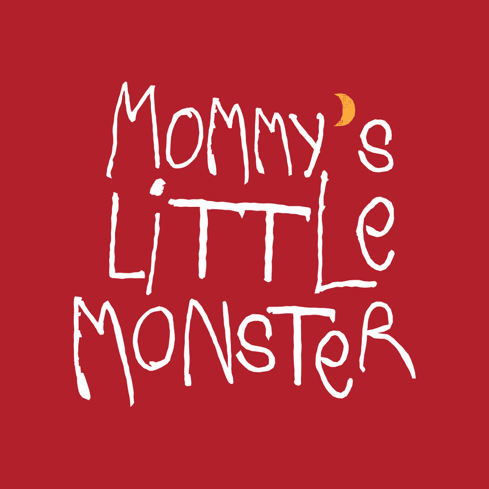 Title design for Mommy's Little Monster