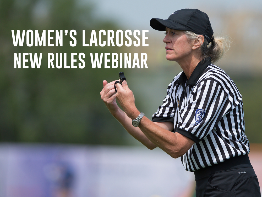 Women's Lacrosse rule change webinars — England Lacrosse