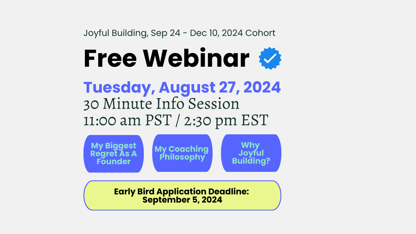 Free Info Session | Joyful Building 2024 Cohort (8/27)