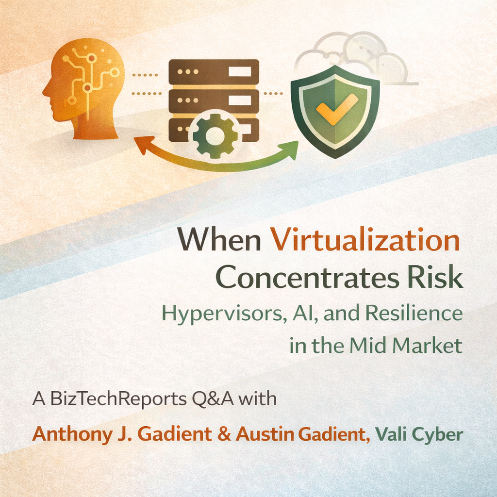 When Virtualization Concentrates Risk: Hypervisors, AI, and Resilience in the Mid Market — Vali Cyber — February 11, 2026