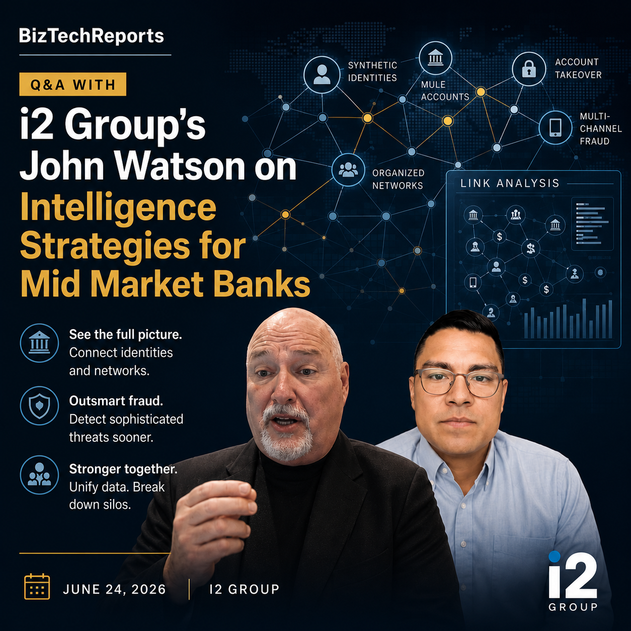Why Mid-Market Banks Are Adopting Intelligence Tradecraft to Combat Modern Financial Crime — i2 Group - June 26, 2026