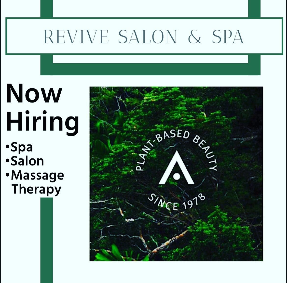 Revive is currently seeking to fill positions in 

&bull;Spa &bull;Salon &bull;Massage Therapy 

Competitive wages, medical benefits, advanced education, paid vacation and a four day work week. 

Revive offers a modern spacious environment, using pla