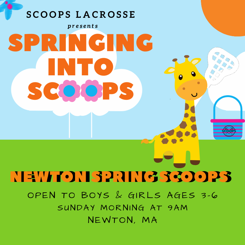 Spring Scoops 2024 in Newton on Sunday Mornings — Scoops Lacrosse