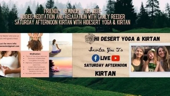 Friendly Reminder:  Virtual Meditation Events With Carly Reeder &amp; HiDesert Yoga And Kirtan