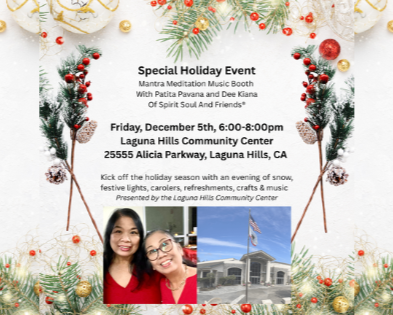 Special Holiday Event At Laguna Hills CommUNITY Center - Mantra Meditation Music Booth 