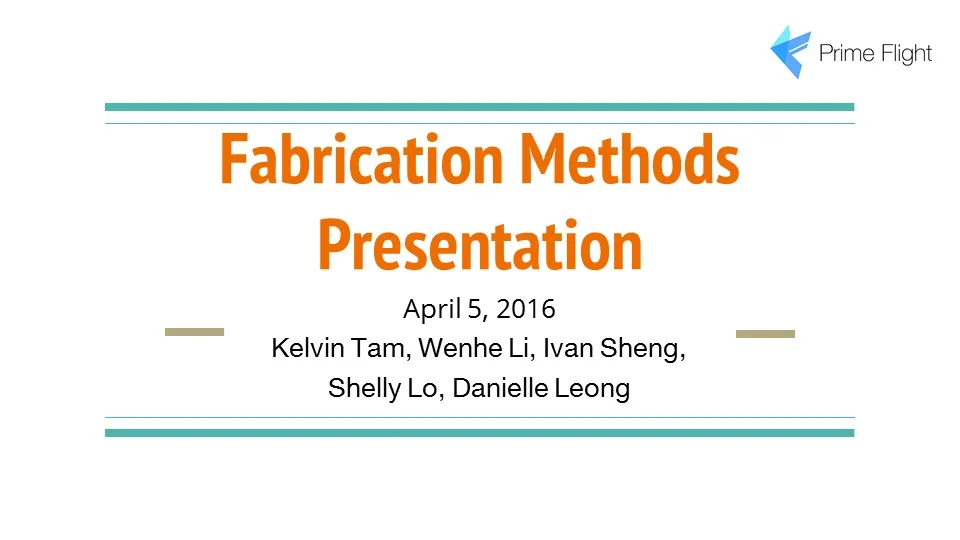 Fabrication Methods