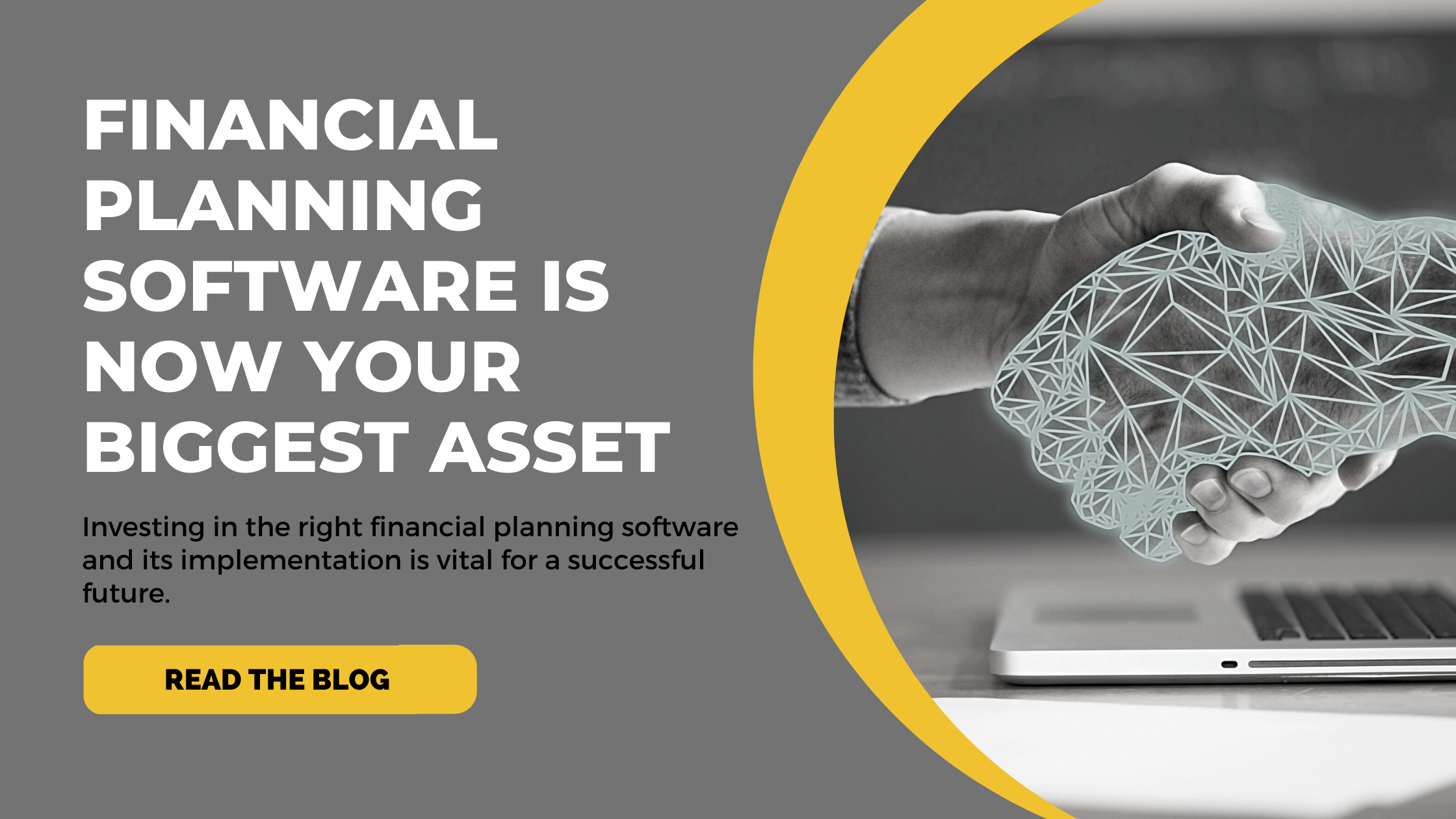 Financial planning software is now your biggest asset