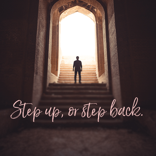 Step Up or Step Back