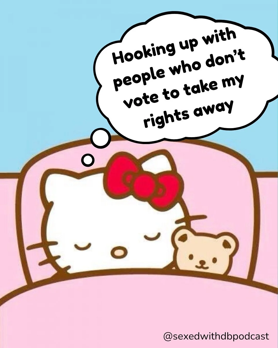 C is for cuties who vote for your rights. (Also c*ndoms and consent.)

#ReproductiveRights #ReproRights #ConsentMatters