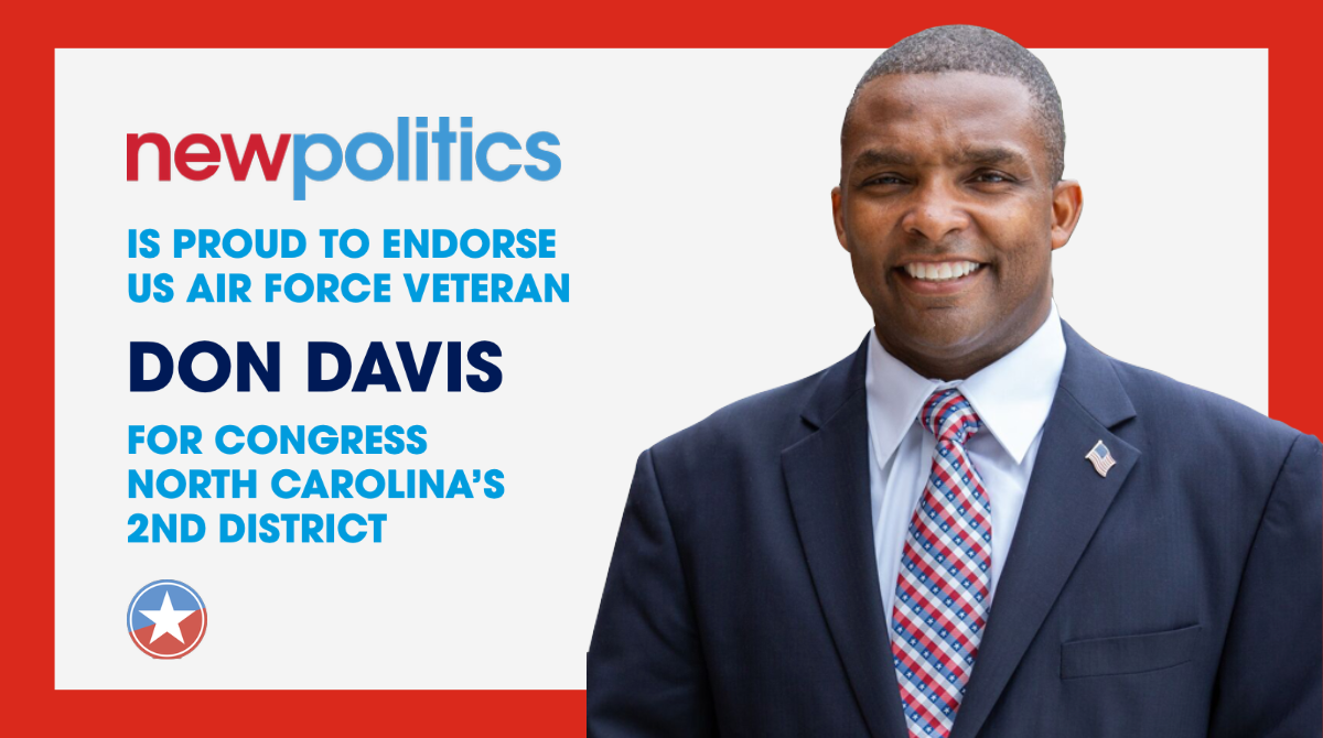 Endorsement Don Davis for Congress (NC02) — New Politics