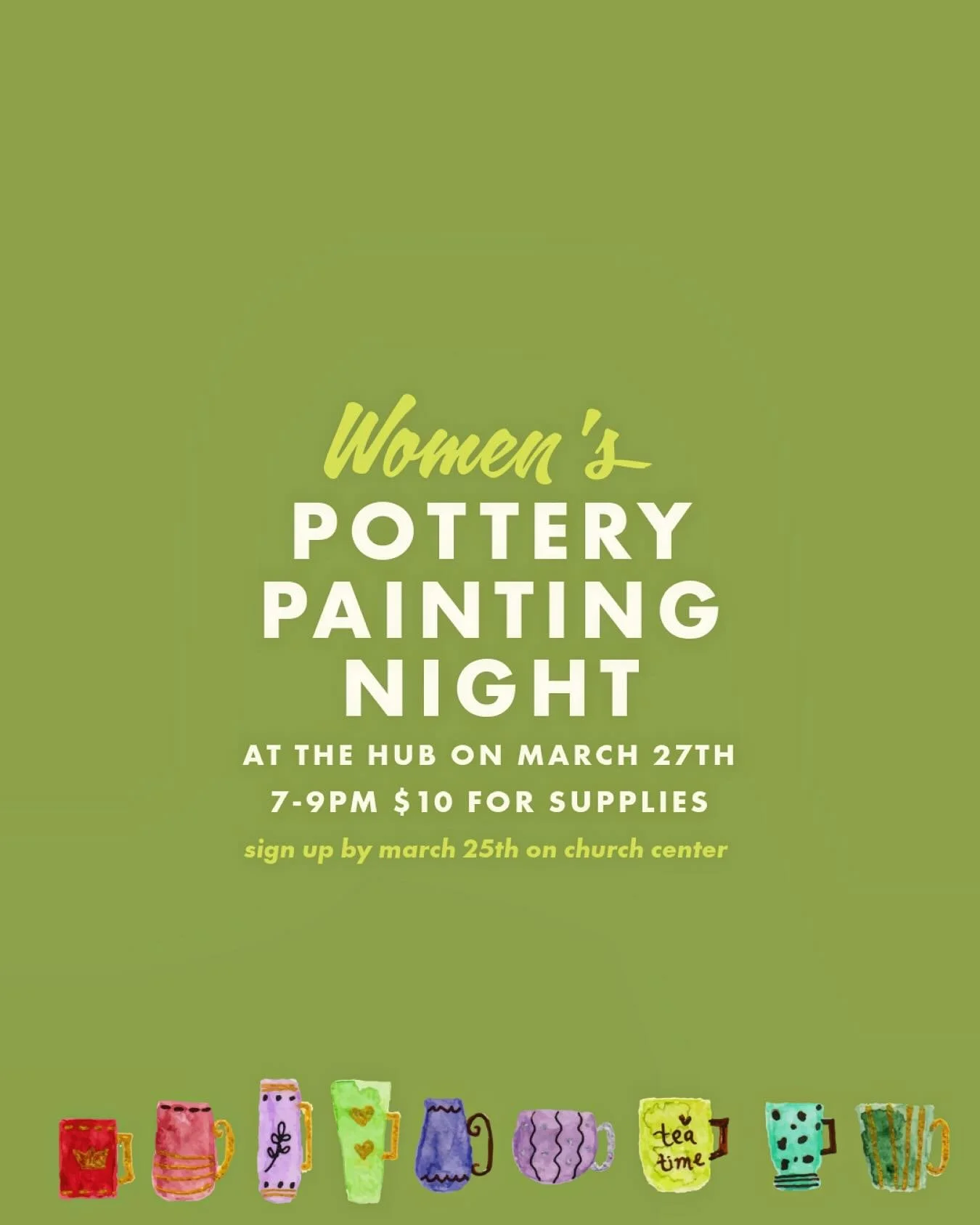 All women are invited to Join us March 27TH @the roots HUB for a Women&rsquo;s Pottery Painting Night ! If you haven&rsquo;t signed up yet make sure you do before March 25TH!