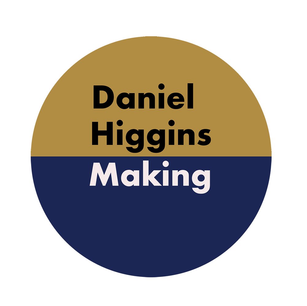 Daniel Higgins Making