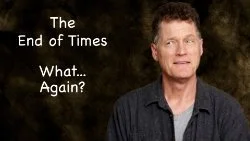 153 SNS: The End of Times...  What...    Again?