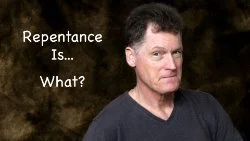 152 SNS: Repentance Is... What?